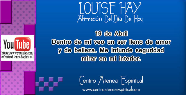 LOUISE HAY AFIRMACIONES POSITIVAS DIARIAS ABRIL