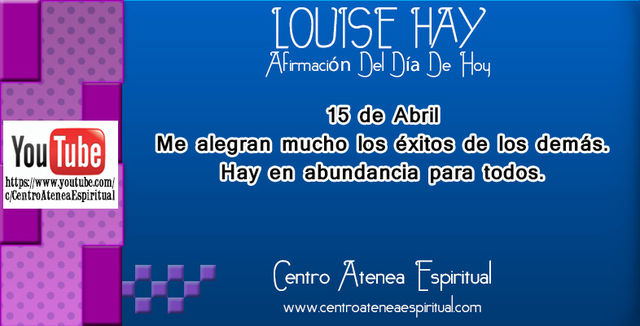 LOUISE HAY AFIRMACIONES POSITIVAS DIARIAS ABRIL